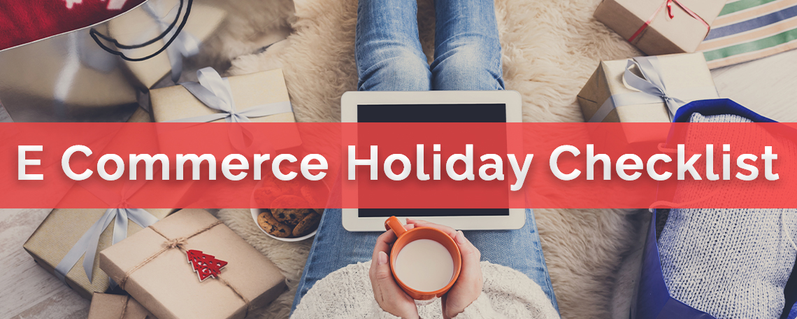 Ecommerce Holiday Checklist