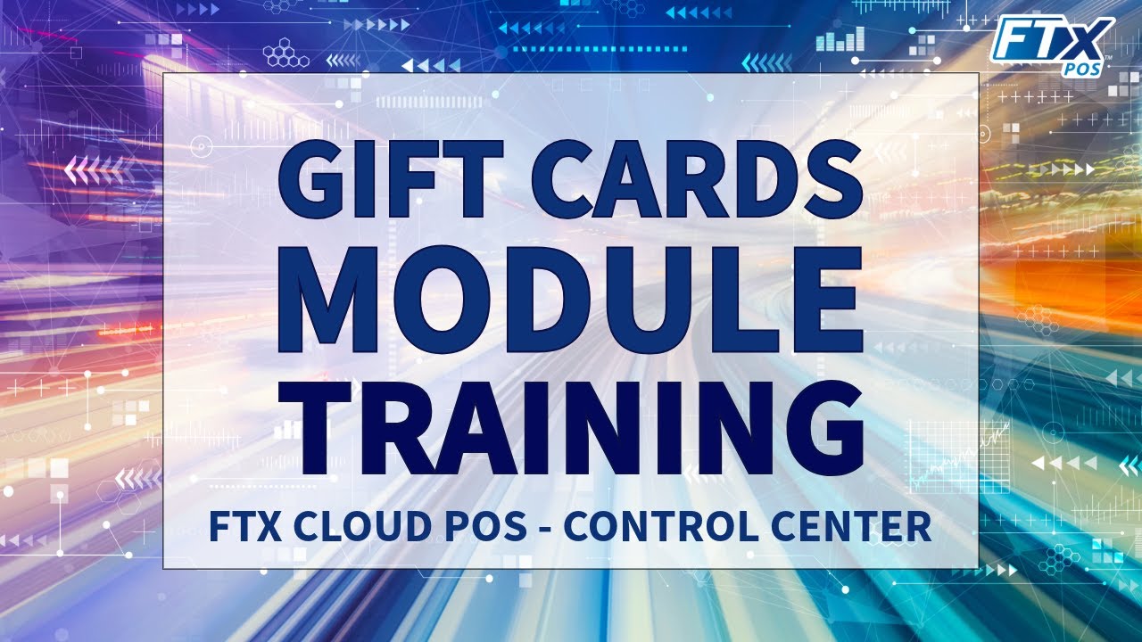 Gift Cards Module in Control Center (FTx POS Training)