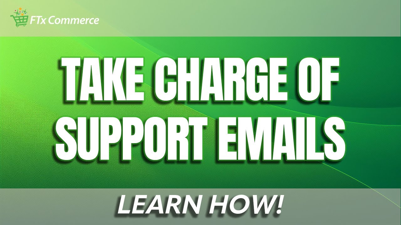 Take Control of Customer Support Emails!