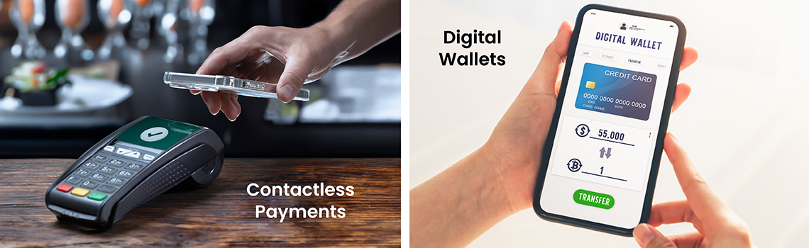 Contactless Payments and Digital Wallets 