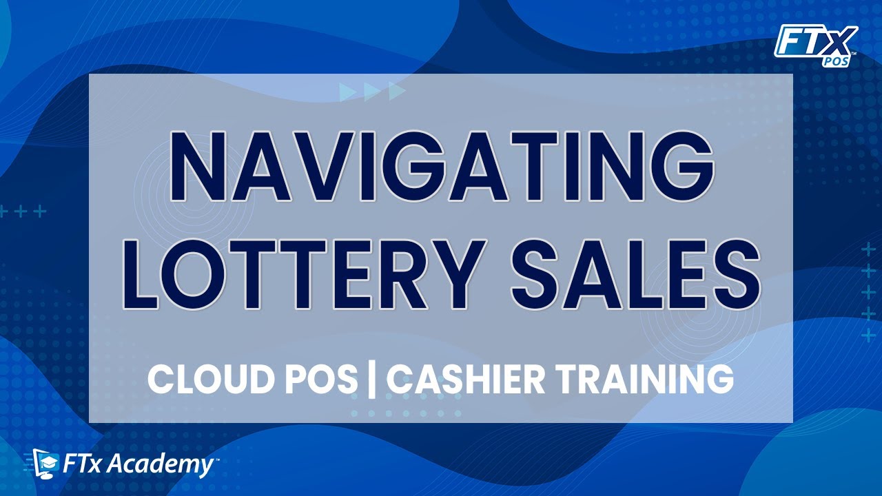 How to Handle Lottery Transactions (FTx POS Training)