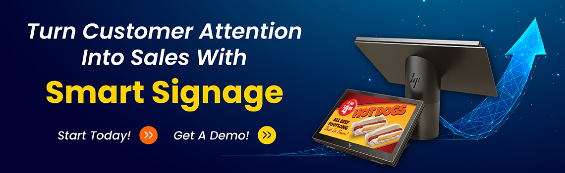 Turn Customer Attention into Sales Using Smart Signage