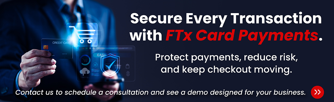 Payment Security with FTx Card Processing