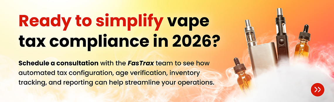 Ready to simplify vape tax compliance in 2026
