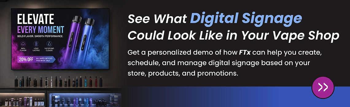 See What Digital Signage Could Look Like in Your Vape Shop